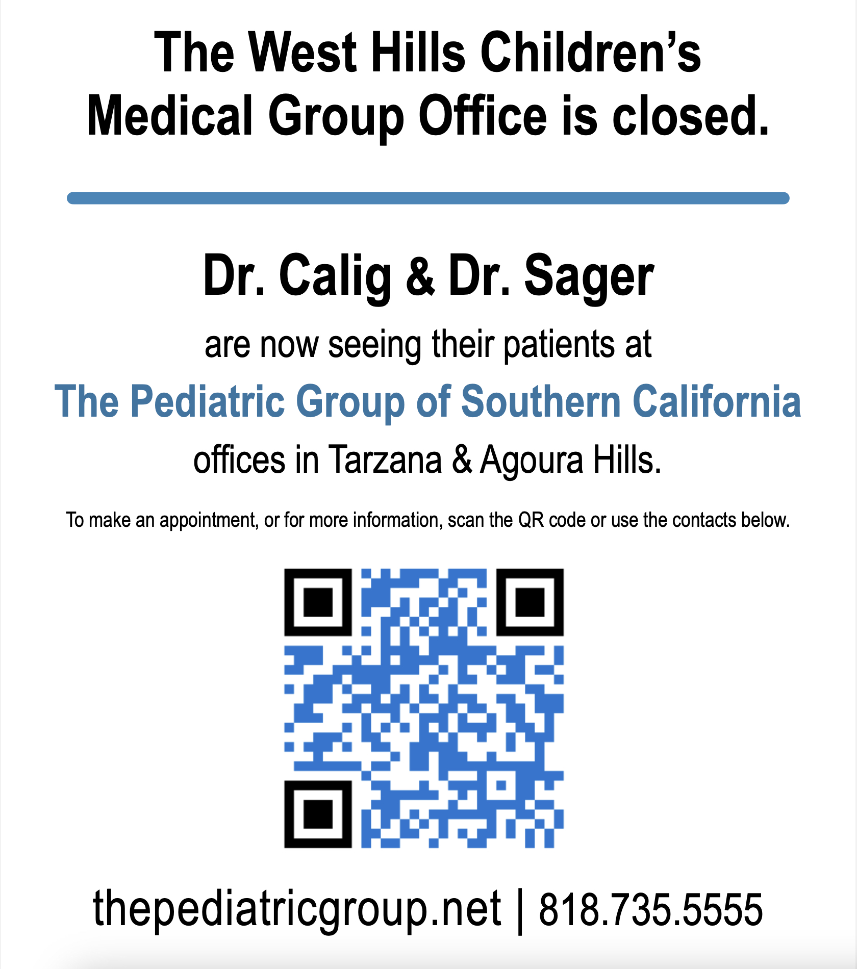 West Hills Children's Medical Group Office is Closed. Please visit https://thepediatricgroup.net/